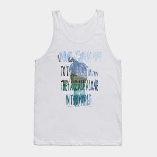 KINDNESS IS GIVING HOPE TO Tank Top